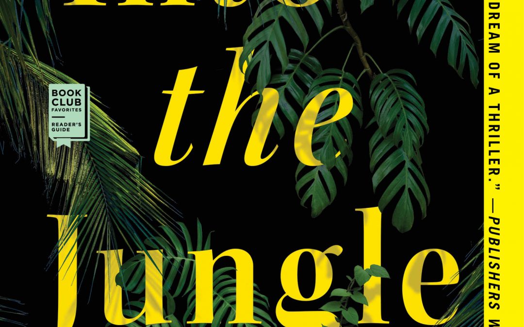 Into the Jungle releases in paperback March 3, 2020!
