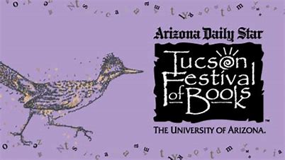Tucson Festival of Books, March 11-13, 2022